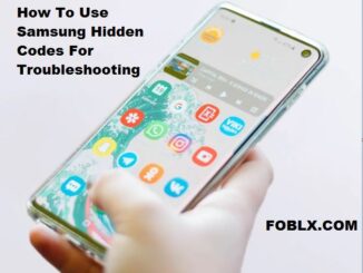 How To Use Samsung Hidden Codes For Troubleshooting