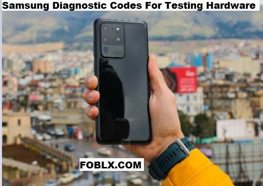 Samsung Diagnostic Codes For Testing Hardware