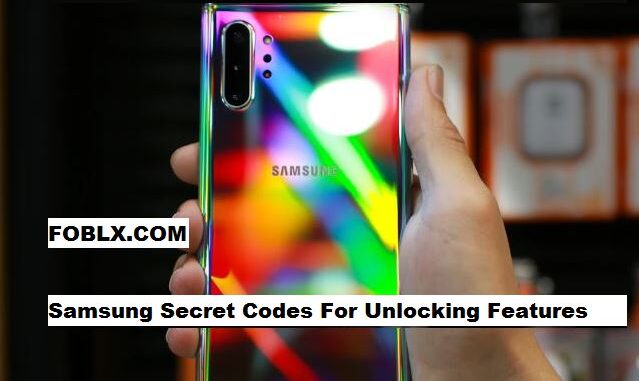 Samsung Secret Codes For Unlocking Features