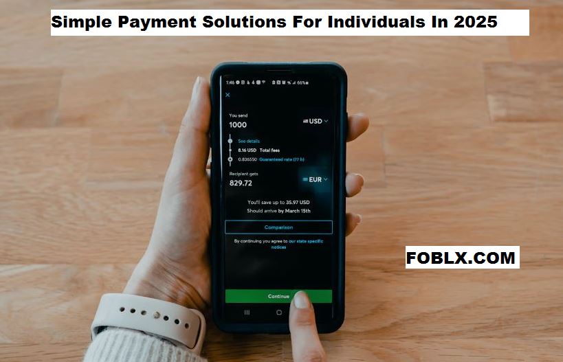 Simple Payment Solutions For Individuals In 2025